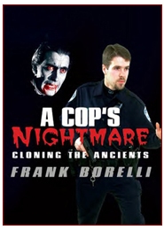 A Cop’s Nightmare: Cloning The Ancients