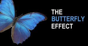 Your Butterfly Effect