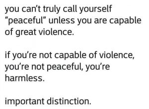 Peaceful vs Harmless