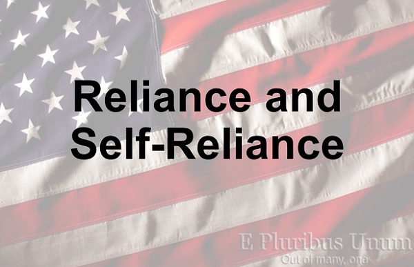 Reliance and Self-Reliance